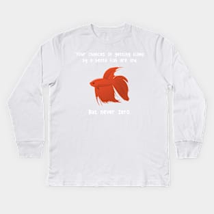 Betta Fish Never Zero Kids Long Sleeve T-Shirt